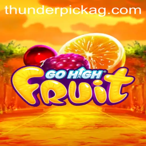 Exploring the Exciting World of GoHighFruit: A Fresh Gaming Sensation